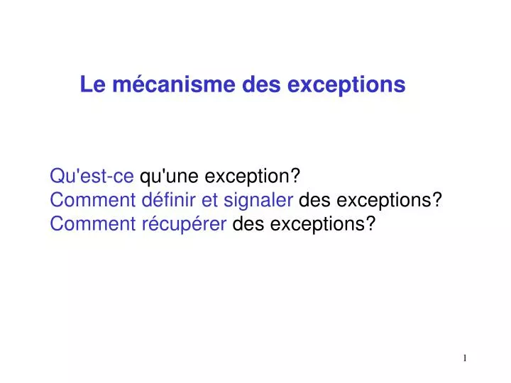 le m canisme des exceptions