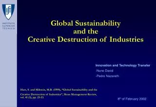 Global Sustainability and the Creative Destruction of Industries