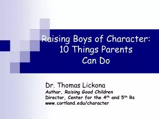 Raising Boys of Character: 10 Things Parents Can Do