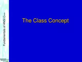 The Class Concept