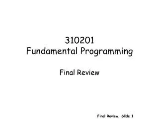 310201 Fundamental Programming