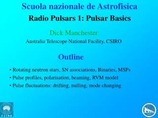 Scuola nazionale de Astrofisica Radio Pulsars 1: Pulsar Basics