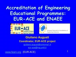 Accreditation of Engineering Educational Programmes: EUR-ACE and ENAEE