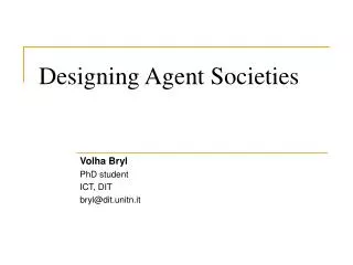 Designing Agent Societies