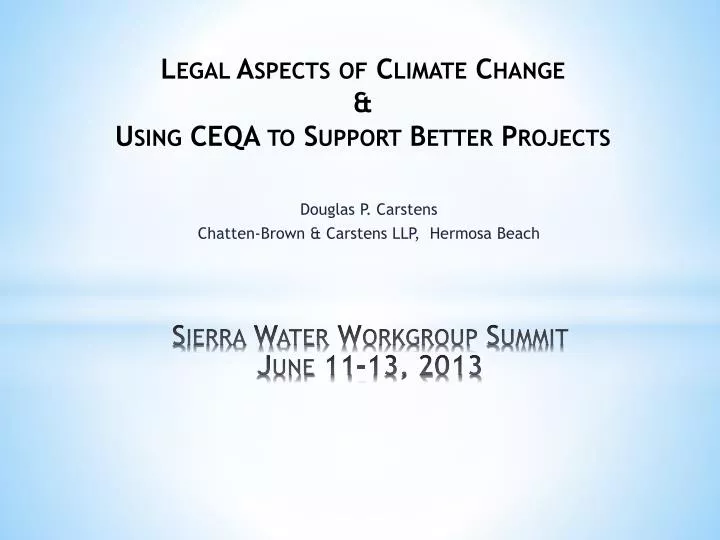 sierra water workgroup summit june 11 13 2013