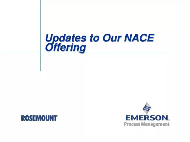 updates to our nace offering