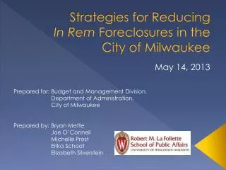 Strategies for Reducing In Rem Foreclosures in the City of Milwaukee