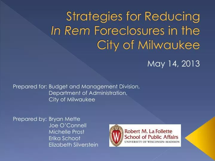 strategies for reducing in rem foreclosures in the city of milwaukee
