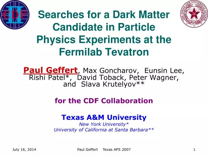 searches for a dark matter candidate in particle physics experiments at the fermilab tevatron