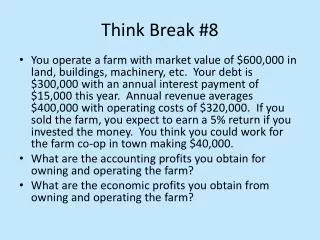 Think Break #8