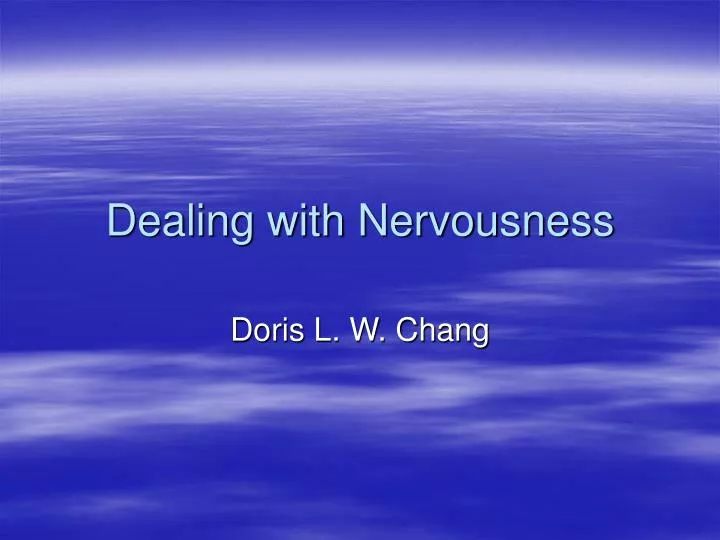dealing with nervousness
