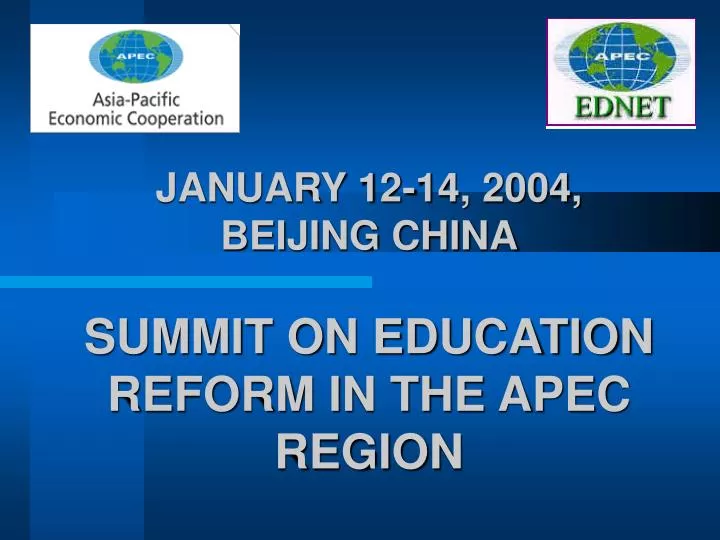 january 12 14 2004 beijing china summit on education reform in the apec region