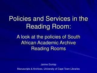 Policies and Services in the Reading Room: