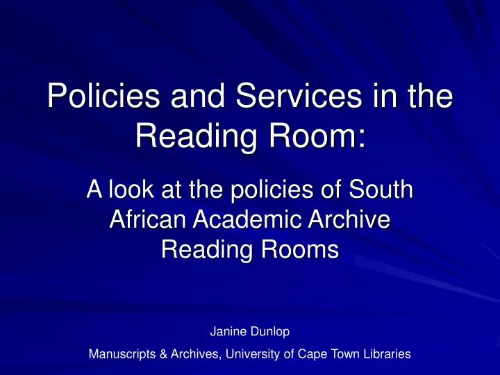 policies and services in the reading room