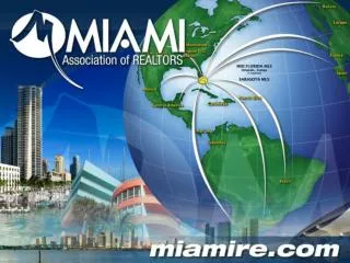 Chief Executive Officer Miami Association of Realtors (Formerly RAMB)