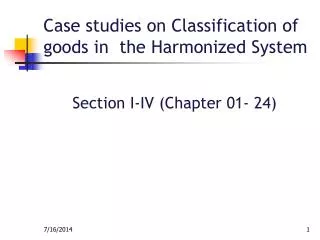 Case studies on Classification of goods in the Harmonized System