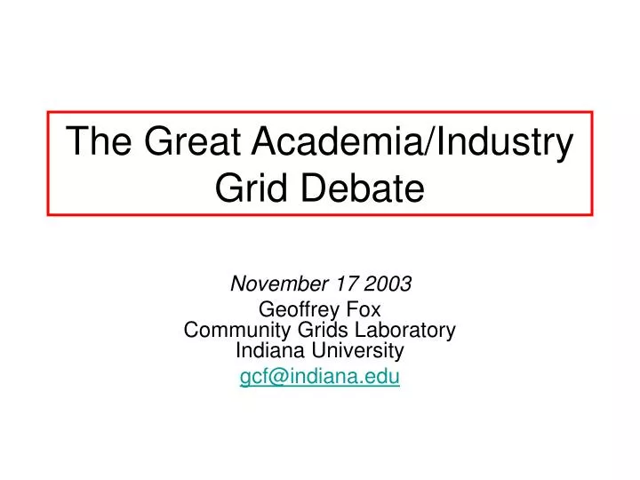 the great academia industry grid debate