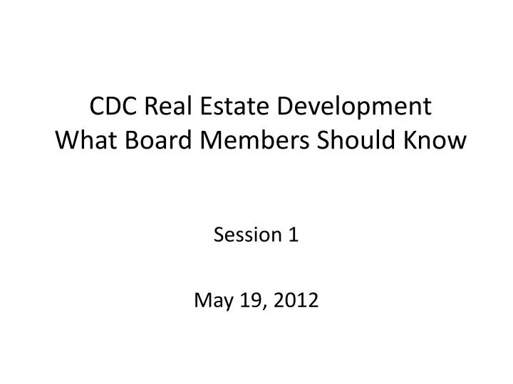 cdc real estate development what board members should know