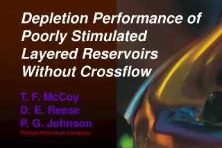 Depletion Performance of Poorly Stimulated Layered Reservoirs Without Crossflow