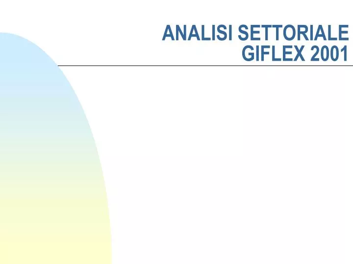 analisi settoriale giflex 2001