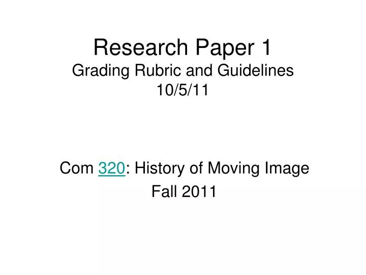 research paper 1 grading rubric and guidelines 10 5 11