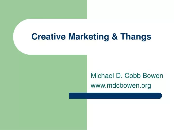 creative marketing thangs