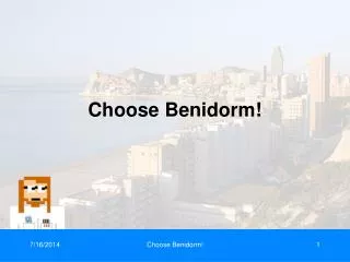 Choose Benidorm!