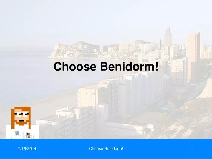 choose benidorm