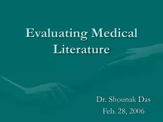 Evaluating Medical Literature