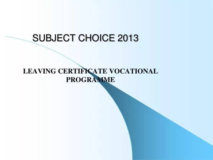 subject choice 2013