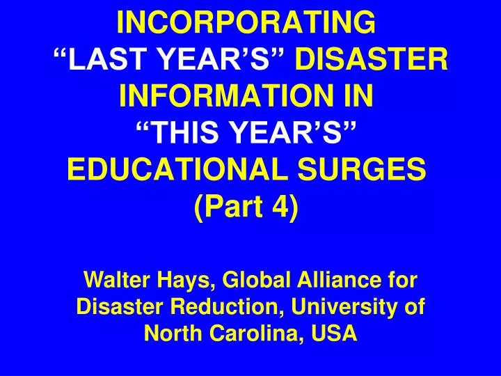 incorporating last year s disaster information in this year s educational surges part 4