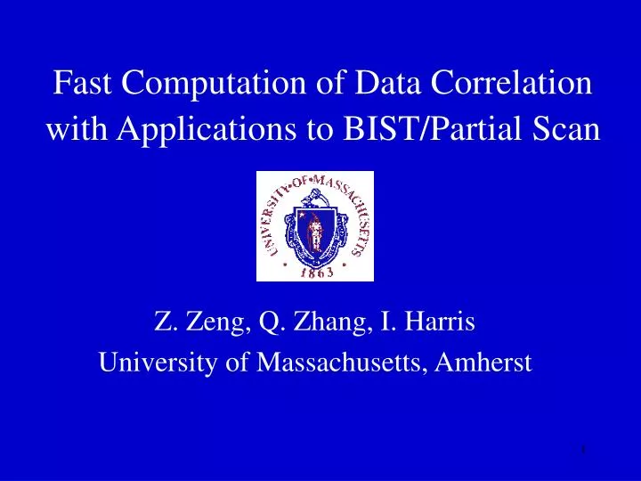 fast computation of data correlation with applications to bist partial scan