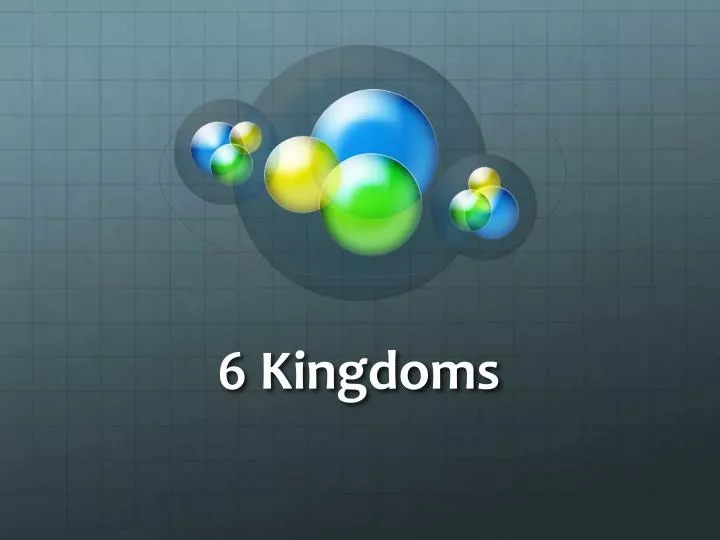 6 kingdoms