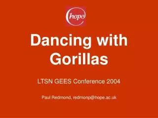 Dancing with Gorillas