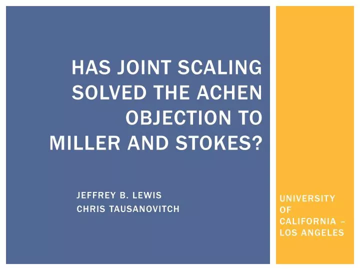 has joint scaling solved the achen objection to miller and stokes