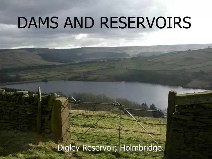 dams and reservoirs