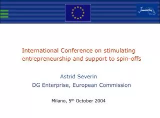 International Conference on stimulating entrepreneurship and support to spin-offs