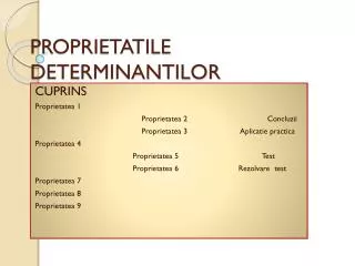 proprietatile determinantilor
