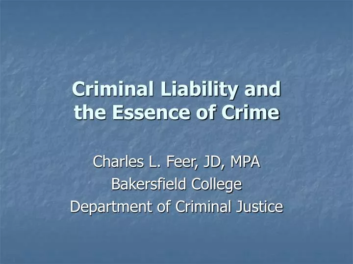 criminal liability and the essence of crime