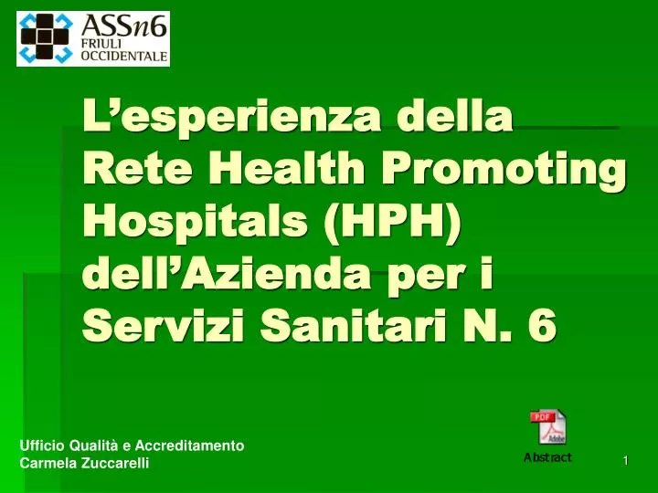 l esperienza della rete health promoting hospitals hph dell azienda per i servizi sanitari n 6