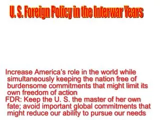 U. S. Foreign Policy in the Interwar Years