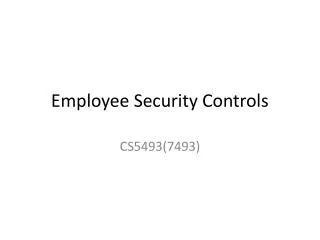 Employee Security Controls