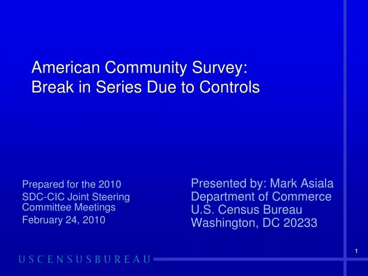 american community survey break in series due to controls