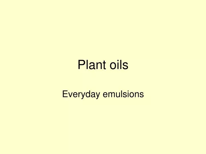 plant oils