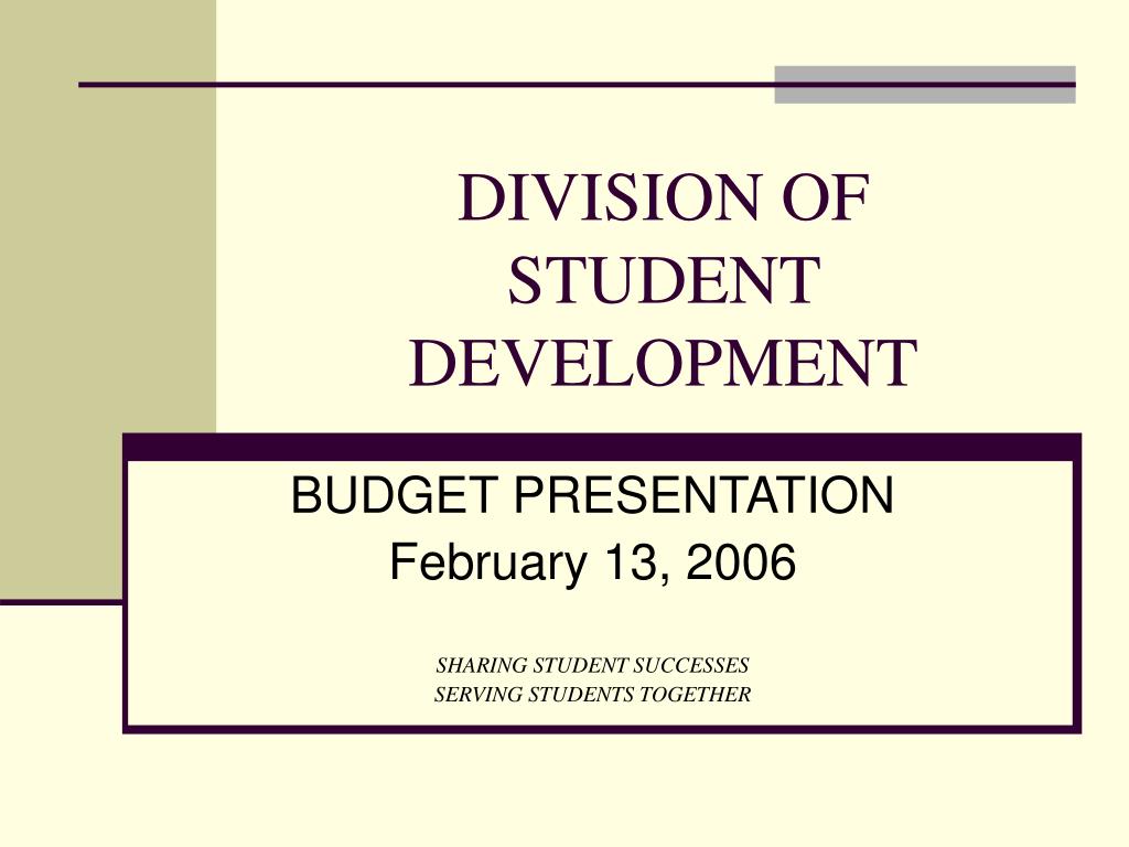 PPT - DIVISION OF STUDENT DEVELOPMENT PowerPoint Presentation, free ...