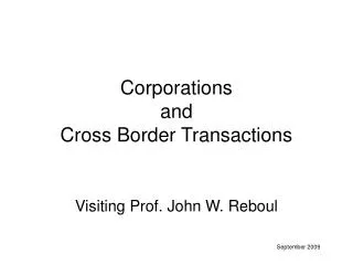 Corporations and Cross Border Transactions