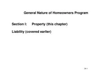 General Nature of Homeowners Program