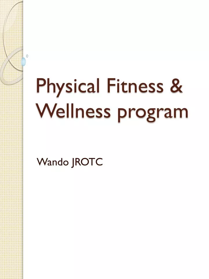 physical fitness wellness program