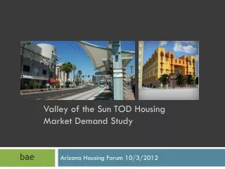 Valley of the Sun TOD Housing Market Demand Study
