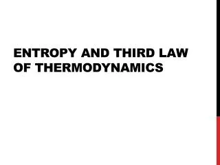 Entropy and Third Law of Thermodynamics